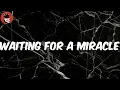 Waiting For A Miracle - Post Malone