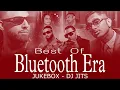 Download Lagu BEST OF BLUETOOTH ERA JUKEBOX | DJ JITS | HONEY SINGH | IMRAN KHAN | BEWAFA | AAJA WE MAHIYA