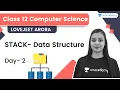 STACK - Data Structure Day 2 Class 12