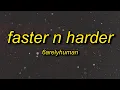 Download Lagu 6arelyhuman - Faster N Harder (w/ asteria \u0026 kets4eki) Lyrics