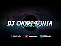 DJ CHORI SONIA X DI GELENG GELENG V KANE❕Abi Fvnky