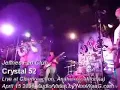 Jeffries Fan Club - Crystal 52 Live at Chainreaction