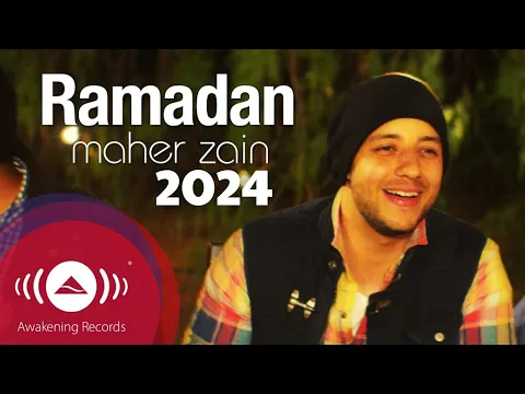 Download MP3 Maher Zain - Ramadan 2024 ( Lyrics ) Official Video
