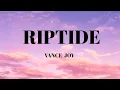 Vance Joy - Riptide