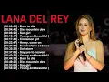 Download Lagu Lana Del Rey – Love, Tragedy, and Beauty in Every Song 💋🎵