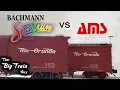 Bachmann Spectrum vs AMS Accucraft Boxcar Comparison