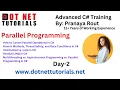 Parallel Programming in C Dot Net Tutorials Pranaya Rout Day 2 Live Training