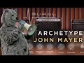 Lagu Archetype John Mayer Plugin - Neural DSP Making BIG Plays (\u0026 Tones)
