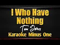 Download Lagu I Who Have Nothing | Karaoke Minus One