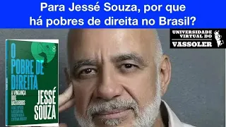 Aula com Vassoler: Para Jessé Souza, por que há pobres de direita no Brasil?