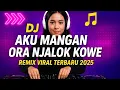 Download Lagu DJ AKU MANGAN ORA NJALOK KOWE 🎶 Remix Viral Terbaru 2025 | DJ TikTok Full Bass Terbaru
