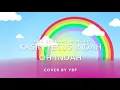 Kasih Yesus Indah Oh Indah