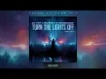 Lagu DJ THT x Bonkerz x TimeWaster - Turn The Lights Off (feat. MJ) (Hands Up Club Mix)