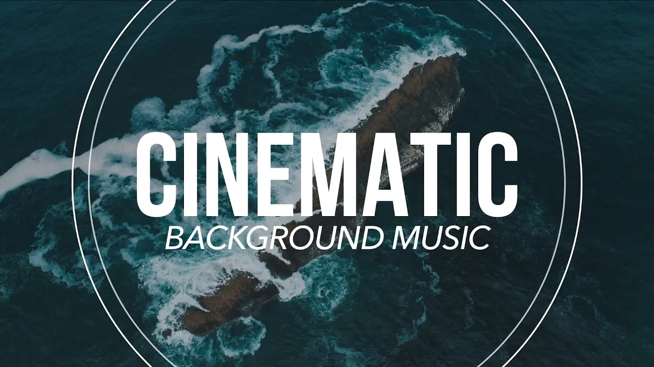 Epic Cinematic Background Music For Videos