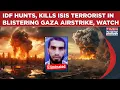 Download Lagu IDF Hunts, Kills Senior-Most Terrorist In ISIS| On Cam: Terror Target Bombed In Fiery Gaza Airstrike