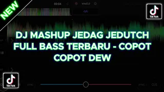 Download Dj Jedag Jedutch || Copot Copot Dew - Bad Liar X Menni Misyu Wanna X Tapi Rasa Perawan Full Bass MP3