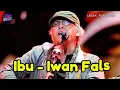 Download Lagu Iwan Fals - Ibu ( Lirik )