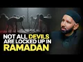 Lagu If Shaytan Is Locked Up in Ramadan… Why Do We Still Sin? Omar Suleiman | Ramadan