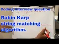 Rabin Karp string matching algorithm Coding interview questions