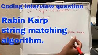Rabin Karp string matching algorithm Coding interview questions