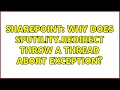 Sharepoint Why does SPUtility Redirect throw a thread abort exception