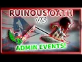 Ruinous Oath Rod VS ADMIN Abuse IS INSANE! | Fisch