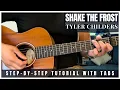 Shake the Frost - Tyler Childers Guitar Tutorial Tabs