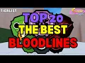 TOP 20 BEST EVER Bloodlines in Shindo Life Shindo Life Bloodline Tier List