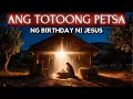 Lagu ANG TOTOONG PETSA ng BIRTHDAY ni JESUS! Hindi DECEMBER 25! Ito ang 7 CLUE ng BIBLIYA!