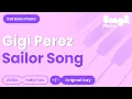Download Lagu Gigi Perez - Sailor Song (Piano Karaoke)