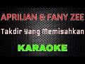 Download Lagu Aprilian ft Fany Zee - Takdir Yang Memisahkan [Karaoke] | LMusical