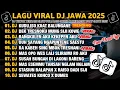 Download Lagu DJ JAWA TERBARU 2025 - DJ KUDU ISO KUAT BALUNGANE X DEK TRESNOKU MUNG SIJI KOWE VIRAL TIKTOK 