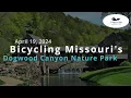 Bicycling Missouri s Dogwood Canyon Nature Park April 19 2024 What a Day