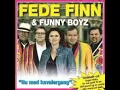Fede Finn&Funny Boyz- Kærligheden brænder