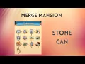 How to make the Stone Can in Merge Mansion Old Version read description for new stone can location