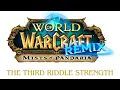 World of Warcraft Mists of Pandaria Remix - Questing The Third Riddle Strength