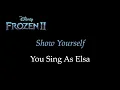 Download Lagu Frozen 2 - Show Yourself - Karaoke/Sing With Me: You Sing Elsa