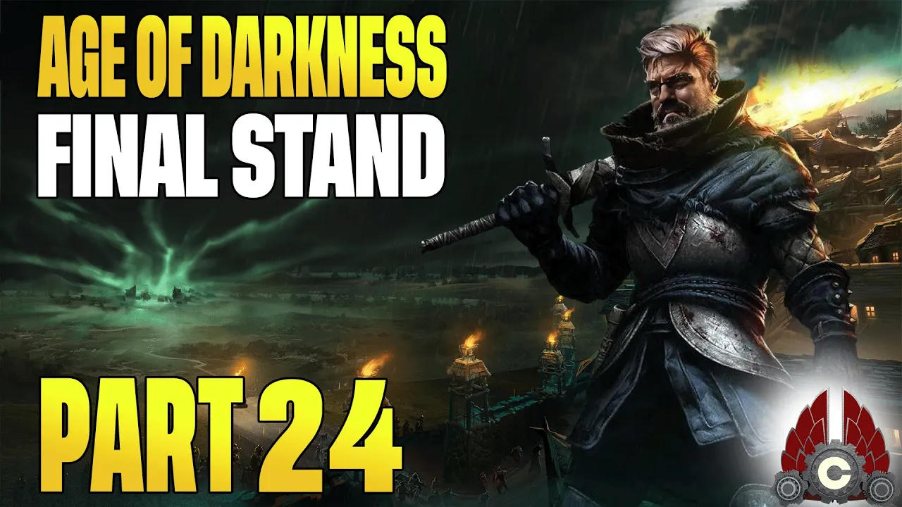 Age Of Darkness: Final Stand Full Release | Part 24