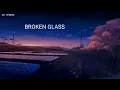 Lagu PAYCHECK \u0026 Eredaze - Broken Glass  (Lyrics)  🍂