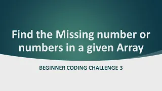 Coding Challenge How to Find the Missing number or numbers in an Array In JavaScript