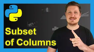 Create Subset of Columns of pandas DataFrame in Python Example Extract Print Selected Variable