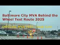 Baltimore Maryland A Behind the Wheel Driving Test Route 2025 Pass Driving Test Tips