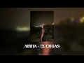 Download Lagu AISHA - EL CHGAS (NEW MUSIC 2025)