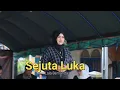 SEJUTA LUKA (Rita Sugiarto) VOC : LALA BERNANDA @R.LENA ENTERTAINMENT | IKI KORG BARABAI | LOK BESAR