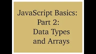 JavaScript Basics Part 2 Data Types and Arrays