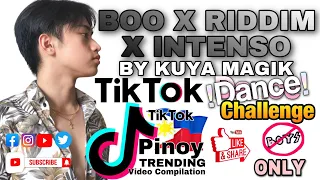 Download BOO X RIDDIM X INTENSO (Boys Edition) by Kuya Magic | Tiktok Dance Hits Compilation MP3