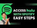 How to Access Hulu with Spotify