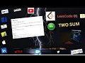 Two Sum LeetCode Problem Best Explanation with Examples Coding Interview Series