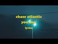 Download Lagu YOU TOO. - Chase Atlantic (Lyrics)