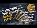 Colder vs Iridium vs Copper vs Platinum - Which Spark Plugs do you need